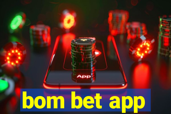bom bet app